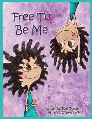 Libre de ser yo - Free To Be Me