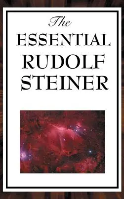 Lo esencial de Rudolf Steiner - The Essential Rudolf Steiner