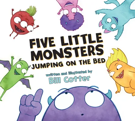 Cinco monstruitos que saltan sobre la cama - Five Little Monsters Jumping on the Bed