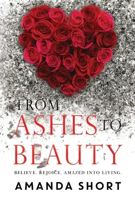De las cenizas a la belleza - From Ashes to Beauty