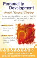 Desarrollo de la personalidad a través del pensamiento positivo - Personality Development Through Positive Thinking