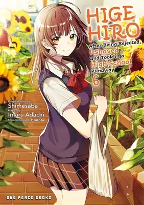 Higehiro Tomo 6: Tras ser rechazado, me afeité y acogí a un fugitivo del instituto - Higehiro Volume 6: After Being Rejected, I Shaved and Took in a High School Runaway