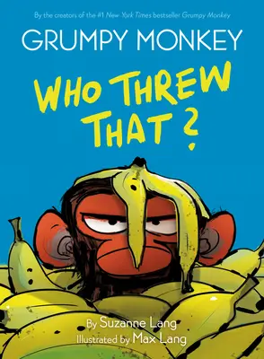 El Mono Gruñón ¿Quién Tiró Eso? Un libro de capítulos de novela gráfica - Grumpy Monkey Who Threw That?: A Graphic Novel Chapter Book