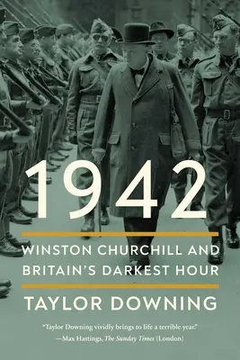 1942: Winston Churchill y la hora más oscura de Gran Bretaña - 1942: Winston Churchill and Britain's Darkest Hour