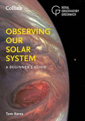 Observar nuestro Sistema Solar: Guía para principiantes - Observing Our Solar System: A Beginner's Guide