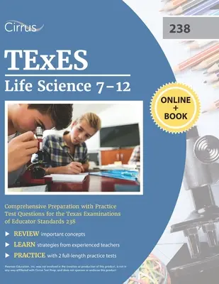 TExES Ciencias de la Vida 7-12 Guía de Estudio: Preparación completa con preguntas de práctica para el examen Texas Examinations of Educator Standards 238 - TExES Life Science 7-12 Study Guide: Comprehensive Preparation with Practice Test Questions for the Texas Examinations of Educator Standards 238