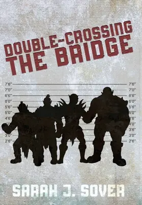 Cruzar dos veces el puente - Double-Crossing the Bridge