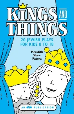 Los reyes y las cosas - Kings and Things