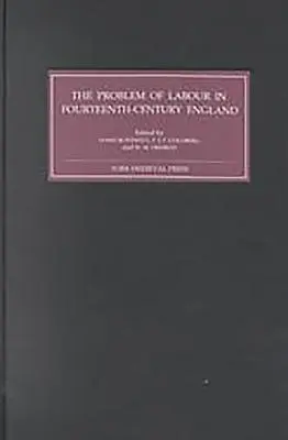 El problema del trabajo en la Inglaterra del siglo XIV - The Problem of Labour in Fourteenth-Century England