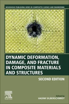 Deformación dinámica, daño y fractura en materiales compuestos y estructuras - Dynamic Deformation, Damage and Fracture in Composite Materials and Structures