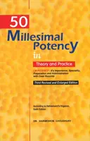 50 Potencia milimétrica en teoría y práctica - 3ª edición revisada y ampliada - 50 Millesimal Potency in Theory & Practice - 3rd Revised & Enlarged Edition