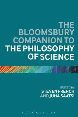 El Bloomsbury Companion de la Filosofía de la Ciencia - The Bloomsbury Companion to the Philosophy of Science