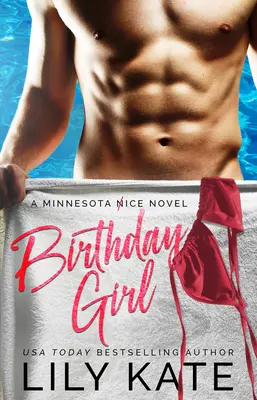 Birthday Girl: Una novela de Minnesota Ice - Birthday Girl: A Minnesota Ice Novel