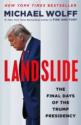 Landslide: Los últimos días de la presidencia de Trump - Landslide: The Final Days of the Trump Presidency