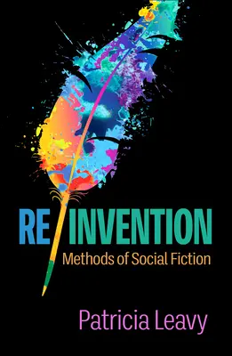 Re/Invención: Métodos de ficción social - Re/Invention: Methods of Social Fiction