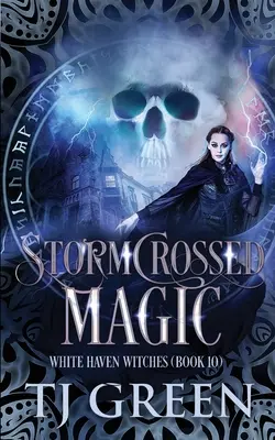 Magia cruzada por la tormenta - Stormcrossed Magic