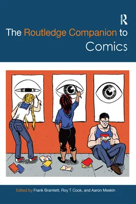 El Routledge Companion del cómic - The Routledge Companion to Comics