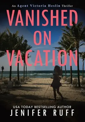 Desaparecido en vacaciones - Vanished on Vacation