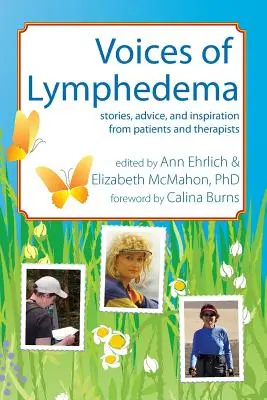 Voces del linfedema: Historias, consejos e inspiración de pacientes y terapeutas - Voices of Lymphedema: Stories, Advice, and Inspiration from Patients and Therapists