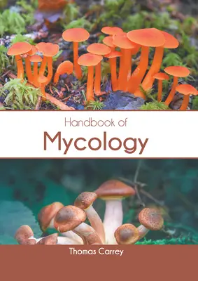 Manual de micología - Handbook of Mycology
