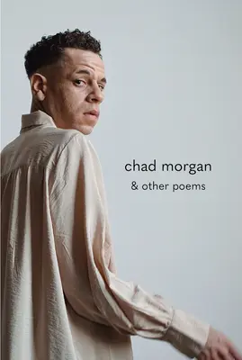 Chad Morgan y otros poemas - Chad Morgan & Other Poems