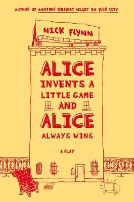 Alicia inventa un pequeño juego y siempre gana - Alice Invents a Little Game and Alice Always Wins