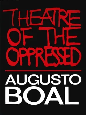 Teatro del oprimido - Theatre of the Oppressed