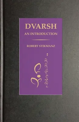 Dvarsh, una introducción - Dvarsh, An Introduction