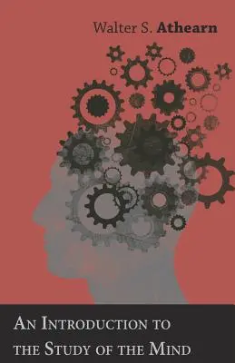 Una introducción al estudio de la mente - An Introduction to the Study of the Mind