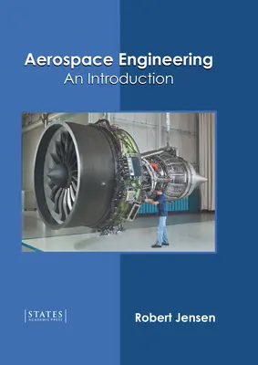 Ingeniería aeroespacial: Una introducción - Aerospace Engineering: An Introduction