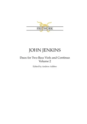 John Jenkins The Bass Viol Duos Volumen 2 - John Jenkins: The Bass Viol Duos Volume 2