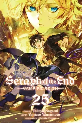 Serafín del Fin, Tomo 25: El Reino de los Vampiros - Seraph of the End, Vol. 25: Vampire Reign