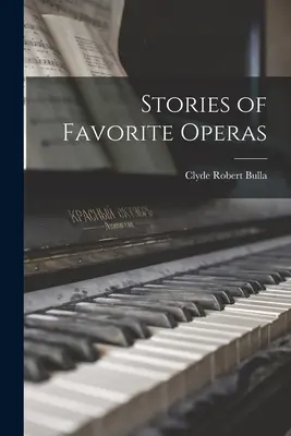 Historias de óperas favoritas - Stories of Favorite Operas