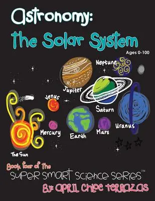 Astronomía: El Sistema Solar - Astronomy: The Solar System