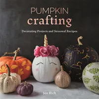 Artesanía con calabazas - Pumpkin Crafting