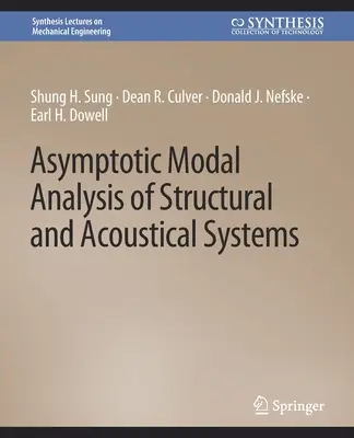 Análisis modal asintótico de sistemas estructurales y acústicos - Asymptotic Modal Analysis of Structural and Acoustical Systems