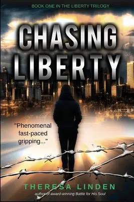 Persiguiendo la libertad: Libro Uno de la Trilogía de la Libertad - Chasing Liberty: Book One in the Liberty Trilogy