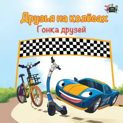 Las Ruedas -La Carrera de la Amistad: Edición Rusa - The Wheels -The Friendship Race: Russian Edition