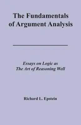 Fundamentos del análisis de argumentos - The Fundamentals of Argument Analysis