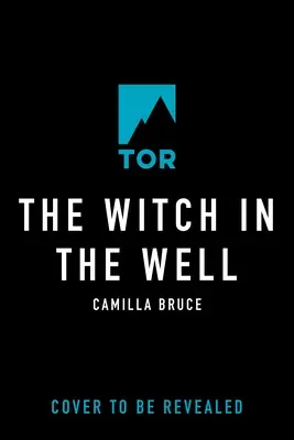 La bruja del pozo - The Witch in the Well