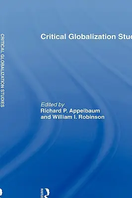 Estudios críticos sobre la globalización - Critical Globalization Studies