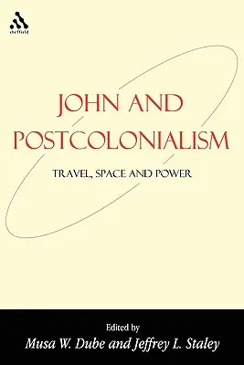 Juan y el poscolonialismo - John and Postcolonialism