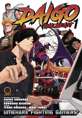 Daigo la Bestia: ¡Umehara Fighting Gamers! Tomo 1 - Daigo the Beast: Umehara Fighting Gamers! Volume 1