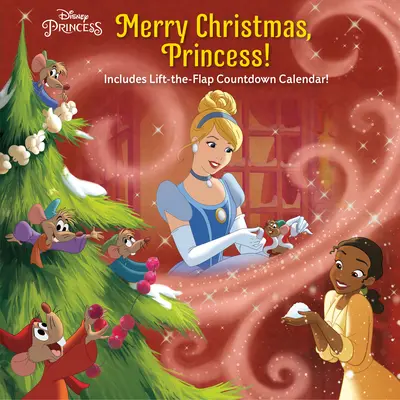 ¡Feliz Navidad, Princesa! (Princesas Disney) - Merry Christmas, Princess! (Disney Princess)