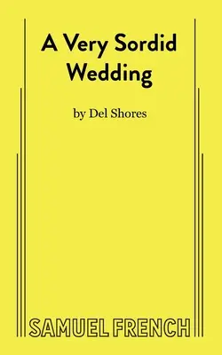 Una boda muy sórdida - A Very Sordid Wedding
