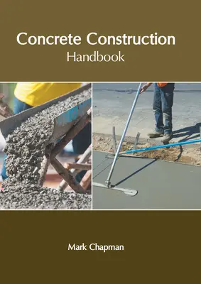 Manual de construcción en hormigón - Concrete Construction Handbook