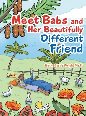 Conozca a Babs y a su amiga maravillosamente diferente - Meet Babs and Her Beautifully Different Friend