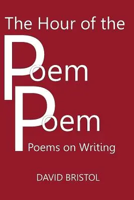 La Hora del Poema: Poemas sobre la escritura - The Hour of the Poem Poem: Poems on Writing