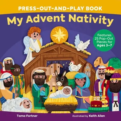 Mi belén de Adviento: Libro para imprimir y jugar: Con 25 piezas desplegables para niños de 3 a 7 años - My Advent Nativity Press-Out-And-Play Book: Features 25 Pop-Out Pieces for Ages 3-7