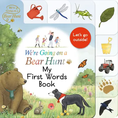 Vamos a la caza del oso: Mi primer libro de palabras - We're Going on a Bear Hunt: My First Words Book